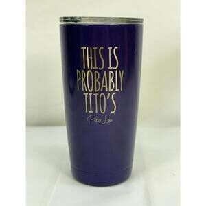 Piper Lou "This is Probably Tito's" PurplStainless Steel Insulated Tumbler 20 OZ